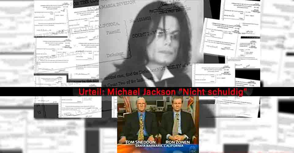 Michael Jackson Anklage Nicht Schuldig Not Guilty Tom Sneddon Ron Zonen