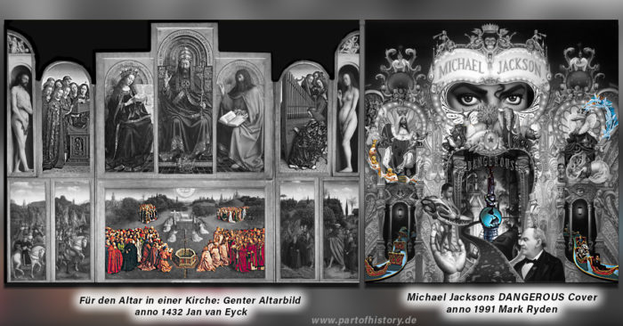 Michael Jackson Dangerous Cover Hybris oder Rebellion gegen Religion? Genter Altarbild 1432 und der King of Pop Formen Menschengruppen www.partofhistory.de