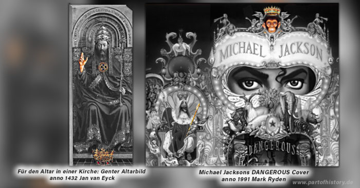 Michael Jackson Dangerous Cover Hybris oder Rebellion gegen Religion? Genter Altarbild 1432 und der King of Pop Krone King Bubbles www.partofhistory.de