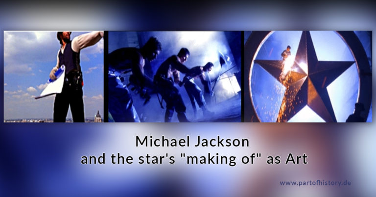 XVII Michael Jackson and the star's "making of" as Art www .partofhistory.de