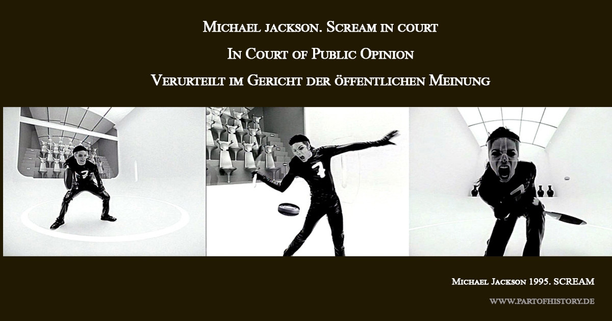 Michael Jackson Scream court of public opinion verurteilt im Gericht der öffentlichen Meinung