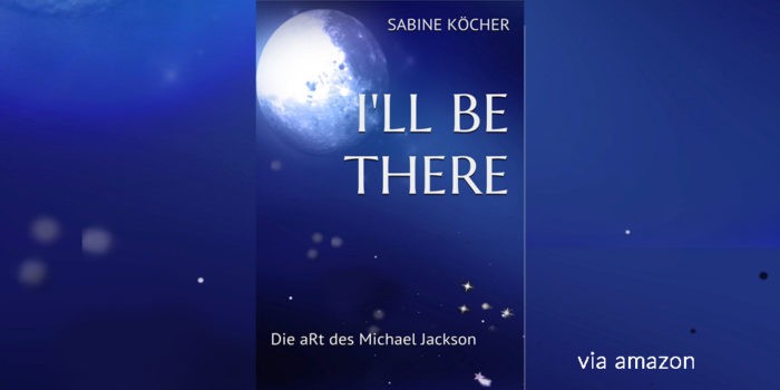 e-book cover: I'll Be There - Die Art des Michael  Jackson